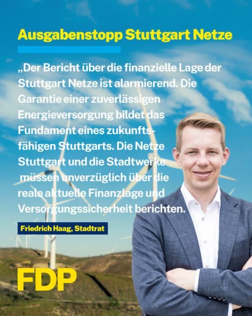 💸 Stuttgart Netze GmbH in Geldnot?🔌
Mit großer Sorge haben wir die Berichterstattung zum Ausgabenstopp bei der Stuttgart Netze GmbH zur Kenntnis genommen. Dieser radikale Schnitt lässt eine enorme finanzielle Krise vermuten – stärker als auf Grund der städtischen Haushalts- und allgemeinen Wirtschaftslage ohnehin schon angenommen. Wir sehen die Versorgungsicherheit, eine der Existenzgrundlagen der Landeshauptstadt, ernsthaft gefährdet⚡
📝 In einem Antrag haben wir daher Oberbürgermeister, Netze Stuttgart und die Stadtwerke dazu aufgefordert, eine transparente Berichterstattung im nächsten Ausschuss für Klima und Umwelt vorzustellen
⛔ Ganz Stuttgart ist auf eine verlässliche Energieversorgung angewiesen. Daher sollte der Oberbürgermeister die Angelegenheit zur Chefsache machen!
Siehst du auch so? Schreib uns deine Meinung in die Kommentare⬇️
#fdp #gemeinderat #stuttgart #energieversorgung